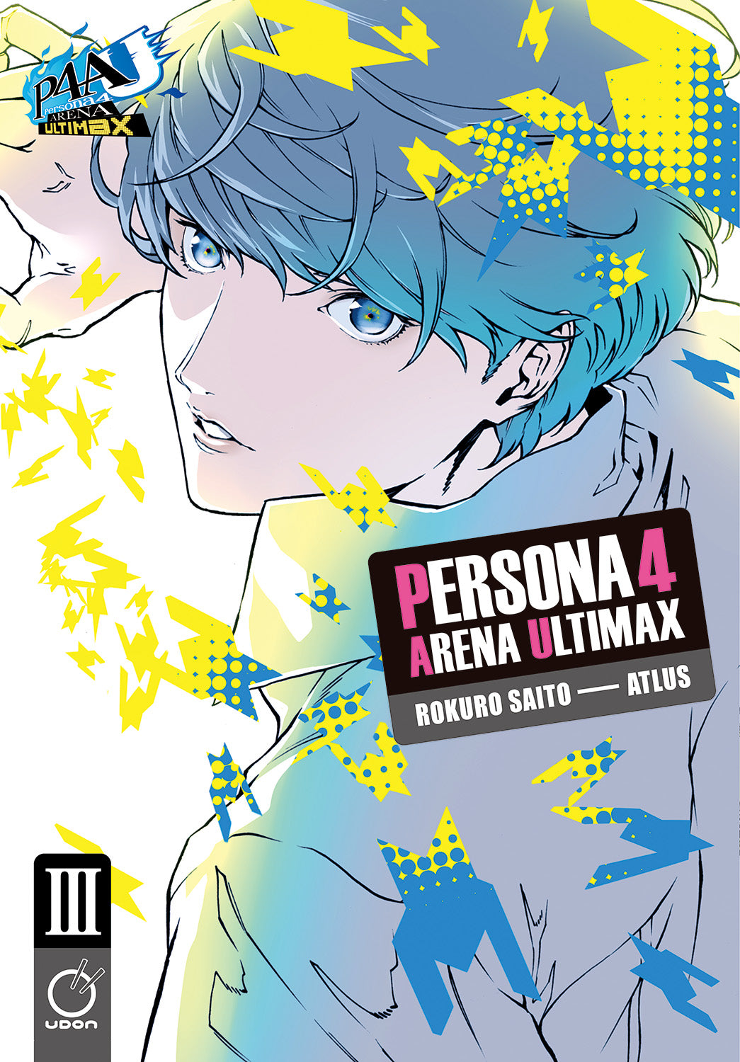 Persona 4 Arena Ultimax Volume 3 – UDON Entertainment